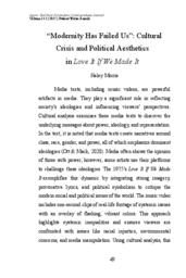 Modernity Has Failed Us: Cultural Crisis and Political Aesthetics in 'Love It If We Made It' 